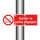 Garder la sortie dégagée