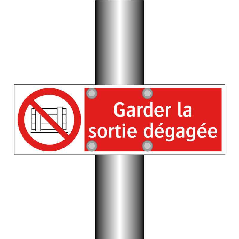 Garder la sortie dégagée