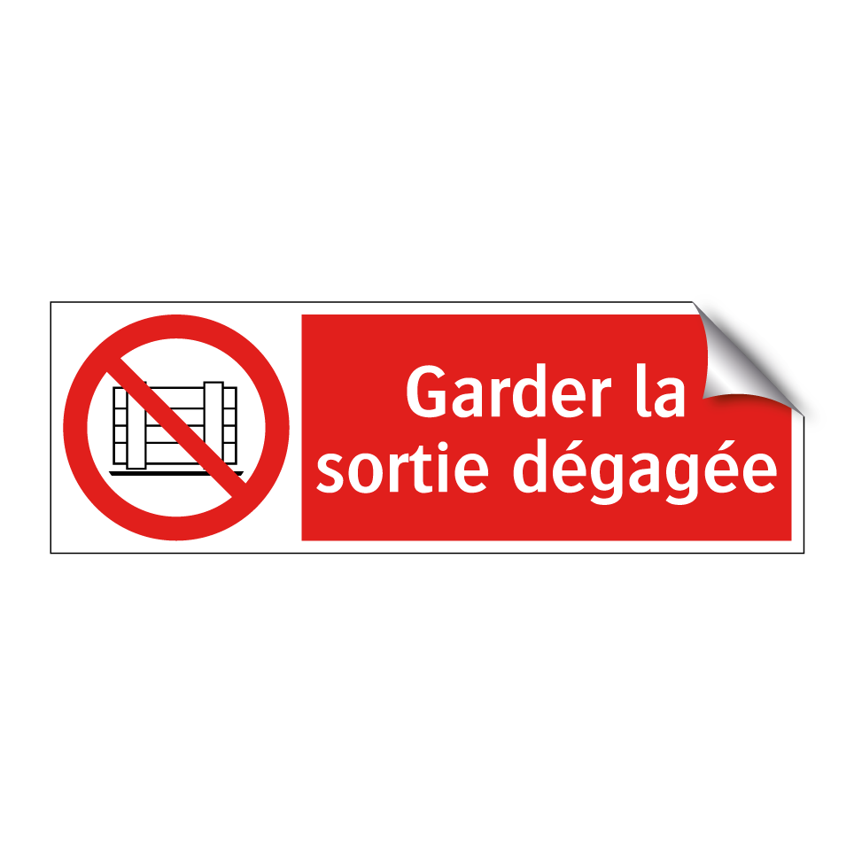 Garder la sortie dégagée