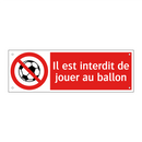 Il est interdit de jouer au ballon