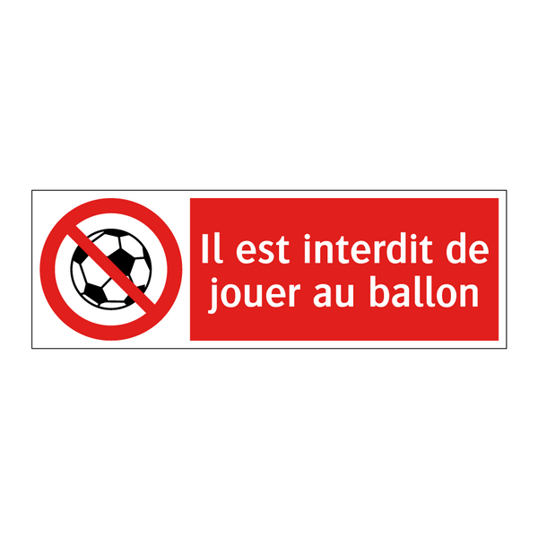 Il est interdit de jouer au ballon