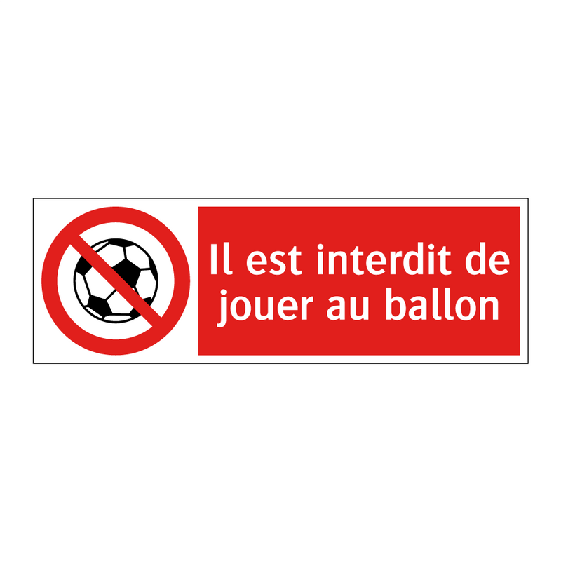 Il est interdit de jouer au ballon