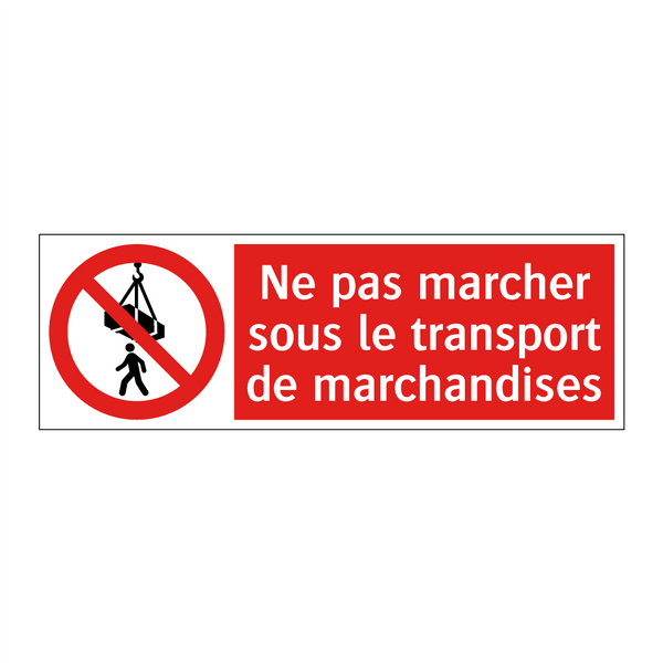 Ne pas marcher sous le transport de marchandises