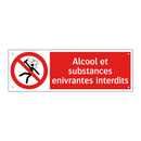 Alcool et substances enivrantes interdits