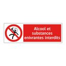 Alcool et substances enivrantes interdits
