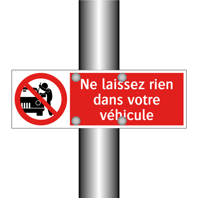 Ne laissez rien dans votre véhicule