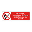 Gaz liquide : Interdiction de fumer et de faire du feu ouvert
