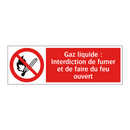 Gaz liquide : Interdiction de fumer et de faire du feu ouvert