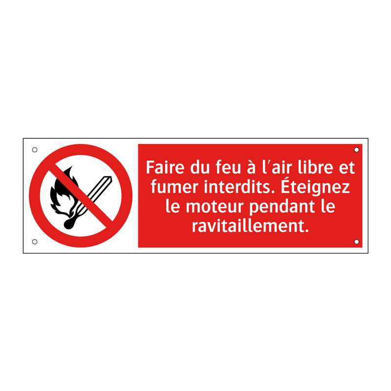 Faire du feu à l'air libre et fumer interdits. Éteignez le moteur pendant le ravitaillement.