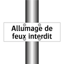 Allumage de feux interdit