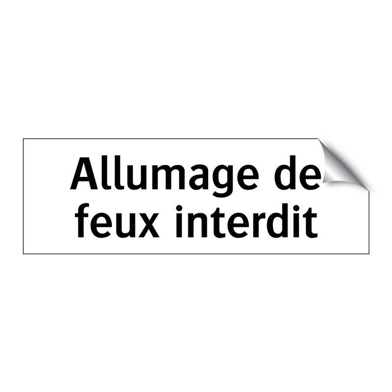 Allumage de feux interdit