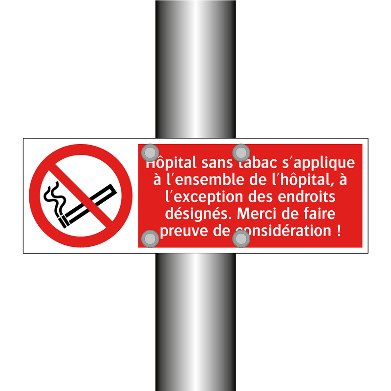 Hôpital sans tabac s'applique à l'ensemble de l'hôpital, à l'exception des endroits désignés. Merci de faire preuve de considération !