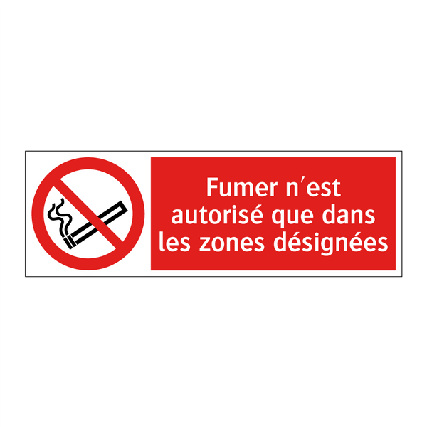 Fumer n'est autorisé que dans les zones désignées