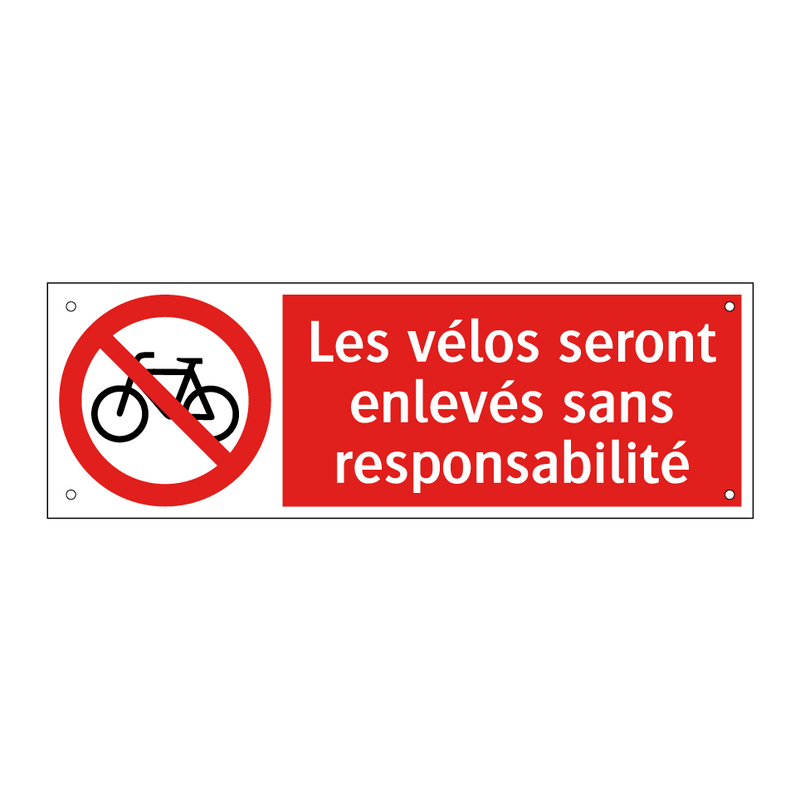 Les vélos seront enlevés sans responsabilité