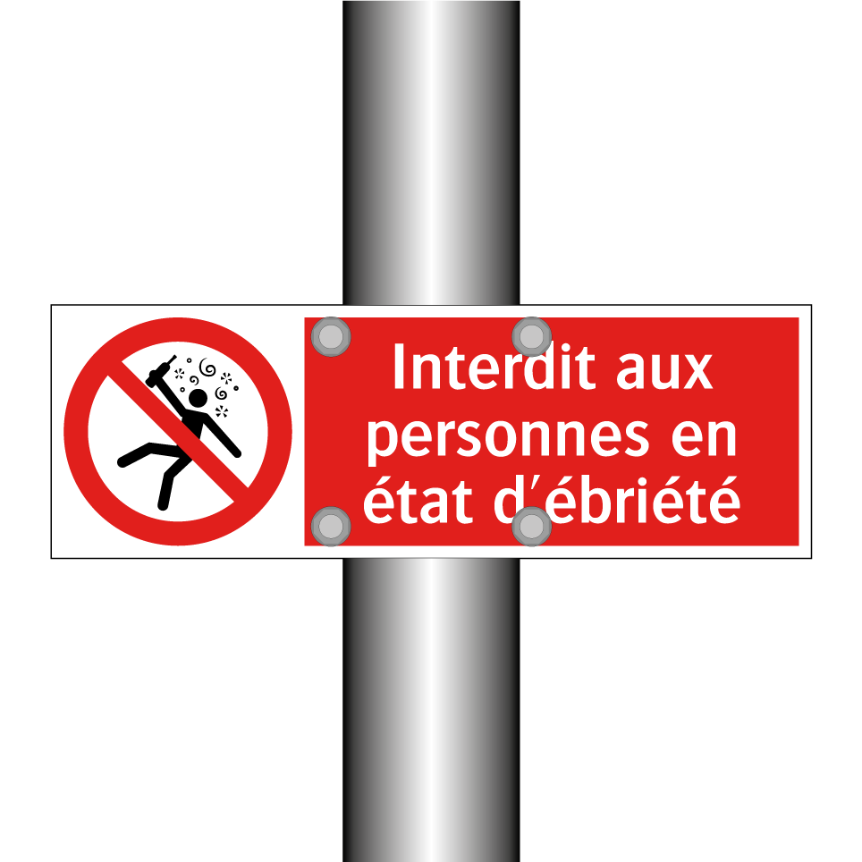 Interdit aux personnes en état d'ébriété