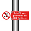 Interdit aux personnes en état d'ébriété