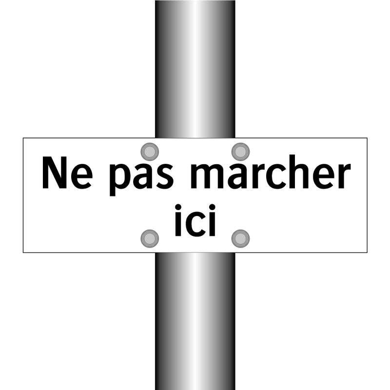 Ne pas marcher ici