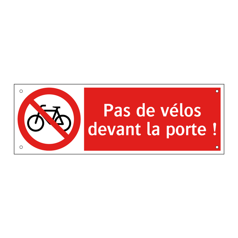 Pas de vélos devant la porte !