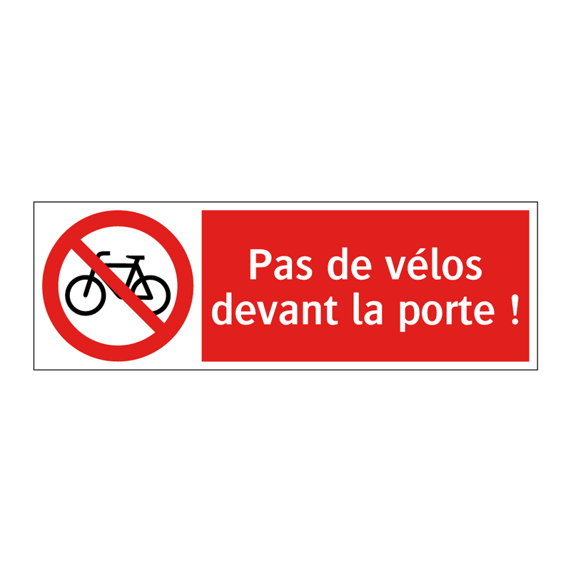 Pas de vélos devant la porte !