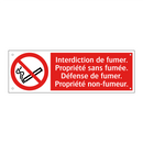 Interdiction de fumer. Propriété sans fumée. Défense de fumer. Propriété non-fumeur.