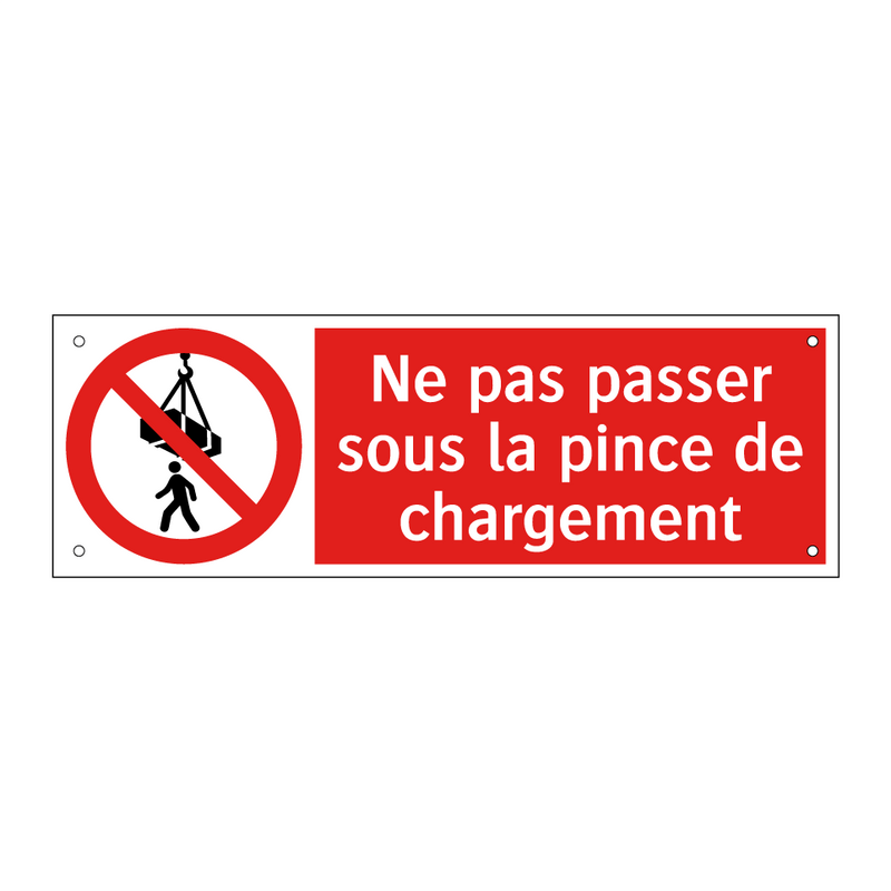 Ne pas passer sous la pince de chargement