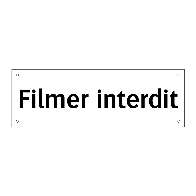 Filmer interdit