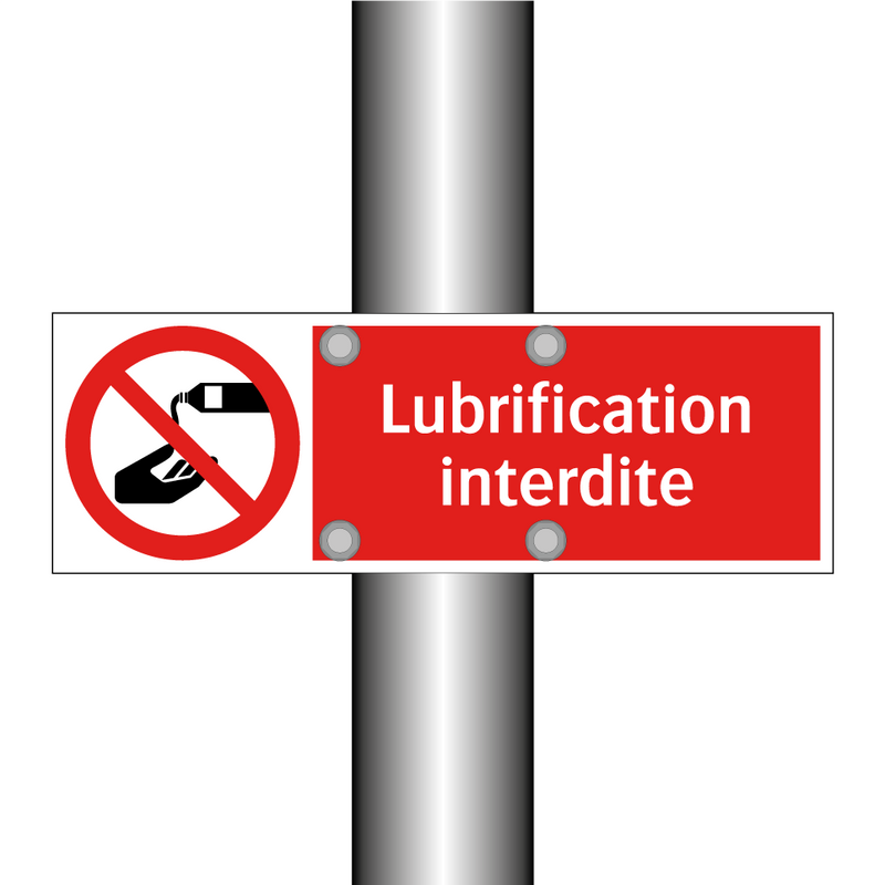 Lubrification interdite