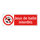 Jeux de balle interdits
