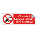 Chariots à bagages interdits sur l'escalator