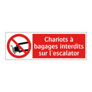 Chariots à bagages interdits sur l'escalator