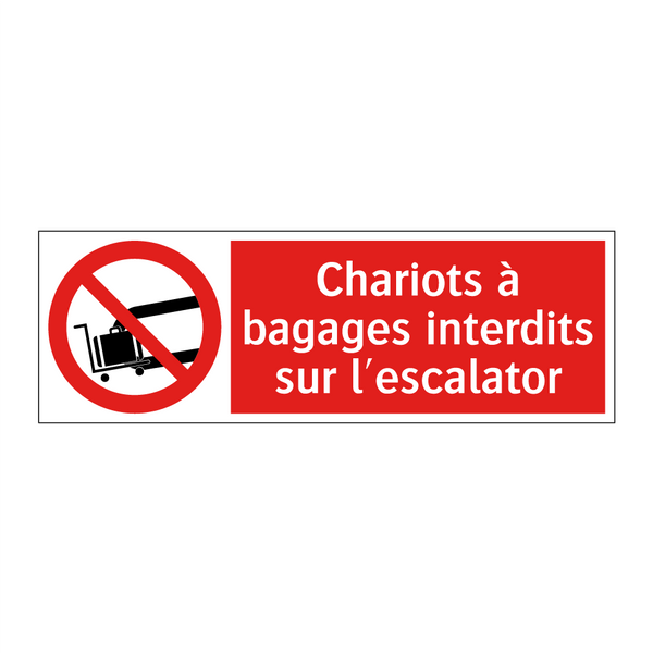 Chariots à bagages interdits sur l'escalator