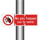Ne pas frapper sur le verre