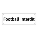 Football interdit