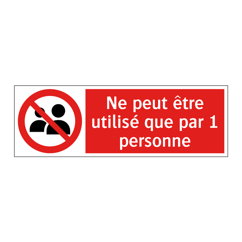 Ne peut être utilisé que par 1 personne