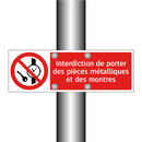 Interdiction de porter des pièces métalliques et des montres