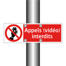 Appels (vidéo) interdits