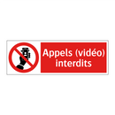Appels (vidéo) interdits