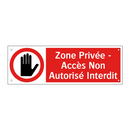 Zone Privée - Accès Non Autorisé Interdit