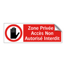 Zone Privée - Accès Non Autorisé Interdit