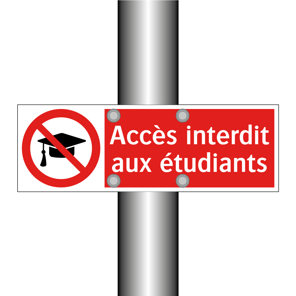 Accès interdit aux étudiants