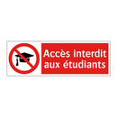 Accès interdit aux étudiants