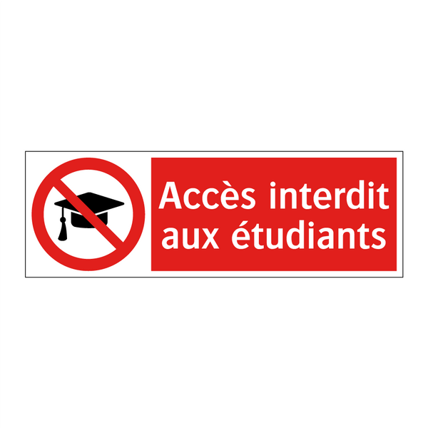 Accès interdit aux étudiants
