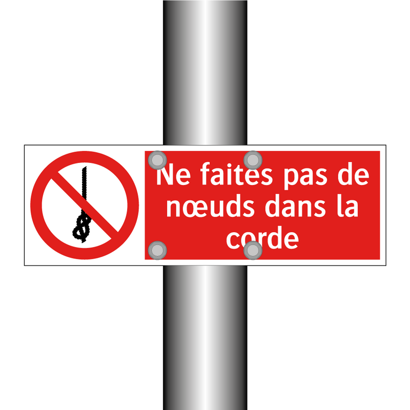 Ne faites pas de nœuds dans la corde