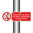 Interdiction de porter des pièces métalliques ou des montres