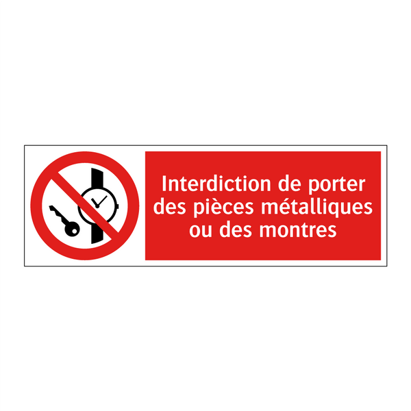Interdiction de porter des pièces métalliques ou des montres