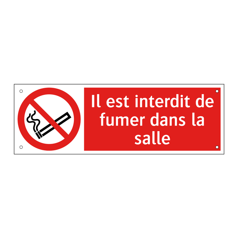 Il est interdit de fumer dans la salle