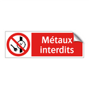 Métaux interdits