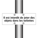Il est interdit de jeter des objets dans les toilettes