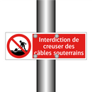 Interdiction de creuser des câbles souterrains