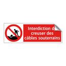 Interdiction de creuser des câbles souterrains